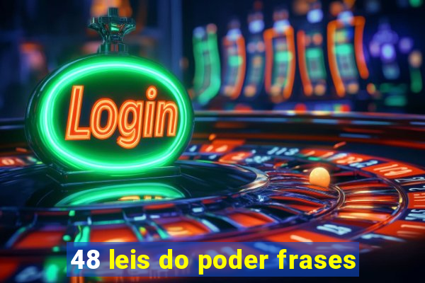 48 leis do poder frases